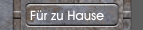 Für zu Hause