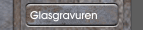 Glasgravuren