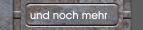 und noch mehr